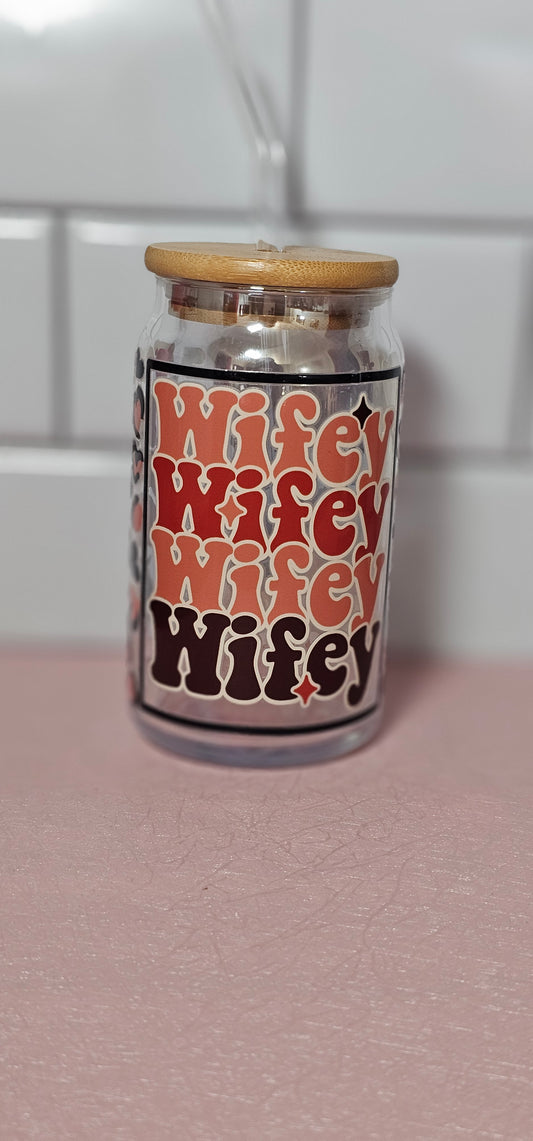 Wifey glass can cup